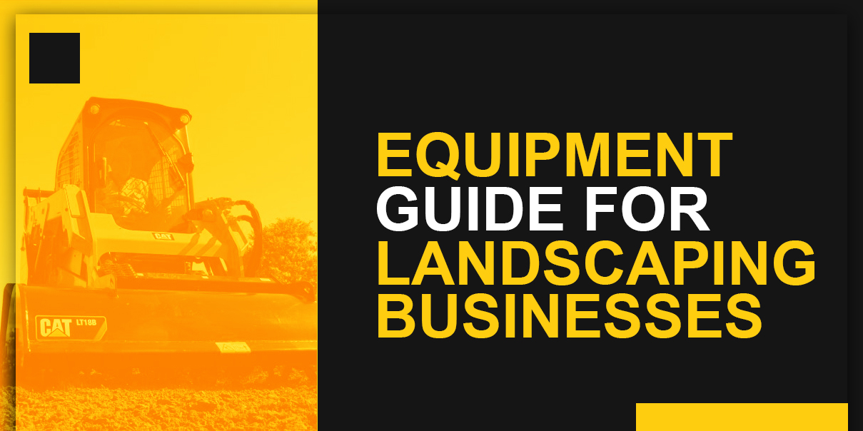 Landscaping Equipment Guide