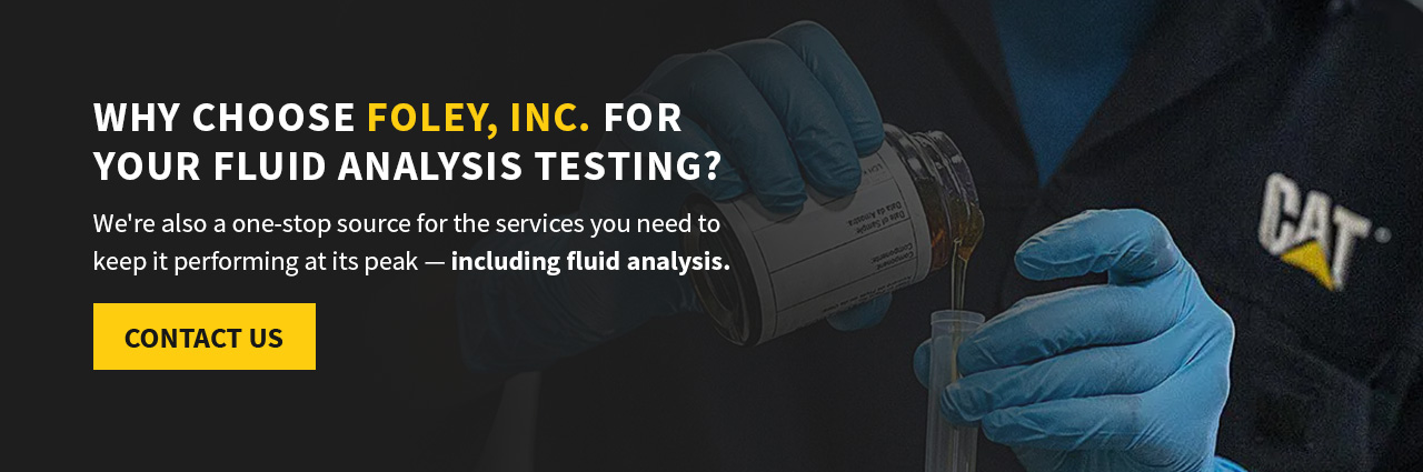 Why Choose Foley, Inc. for Your Fluid Analysis Testing?