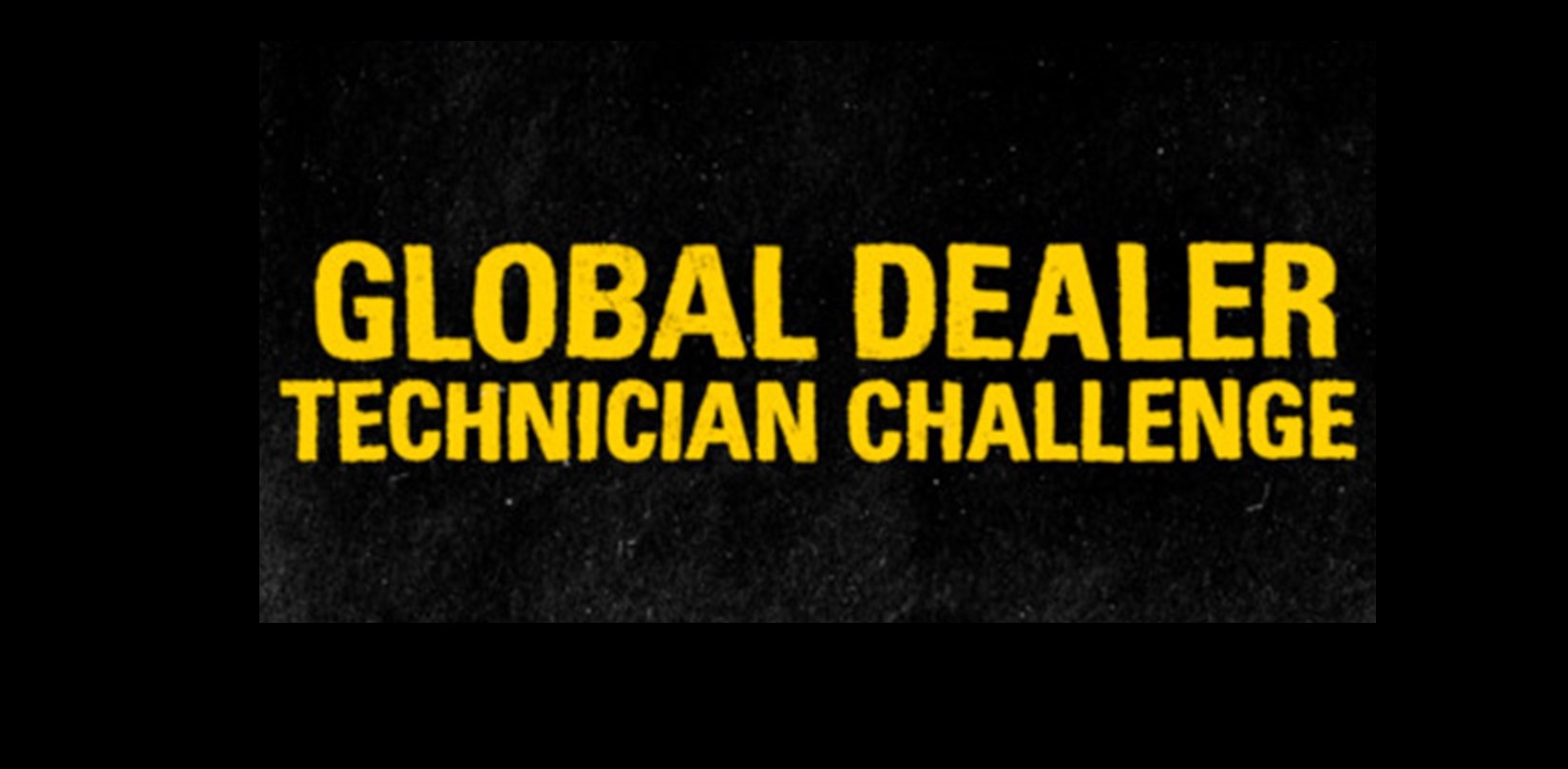 GLOBAL DEALER TECHNICIAN CHALLENGE