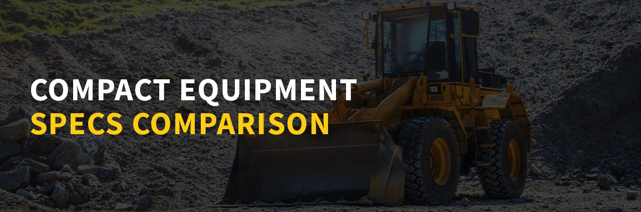 Compact Equipment Specs Comparison